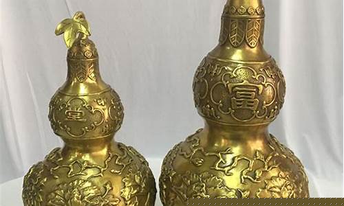 风水铜葫芦镀金价格_铜葫芦摆件价格