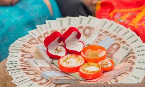 天津彩礼一般多少钱_天津彩礼五金价格