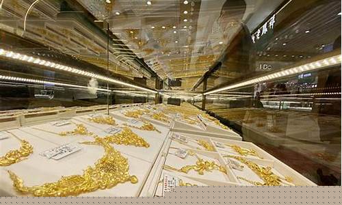 北京各大商场金价排名_北京哪个商场黄金便宜