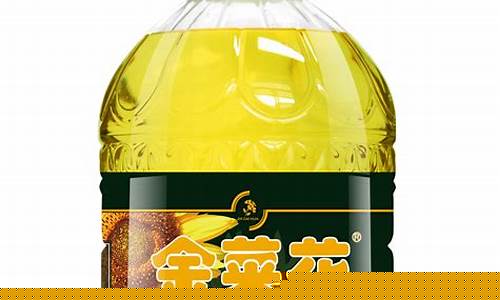 安徽菜籽油品牌有哪些_安徽菜籽食用调和油价格表